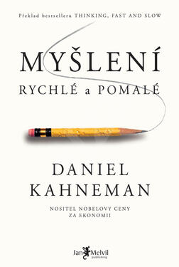 Myšlení rychlé a pomalé